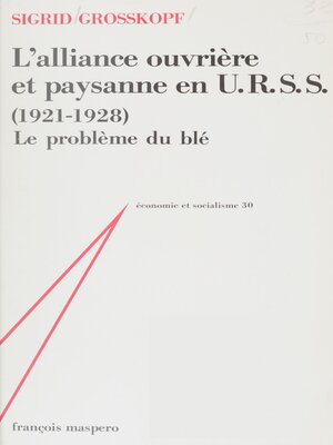 cover image of L'Alliance ouvrière et paysanne en U.R.S.S. (1921-1928)